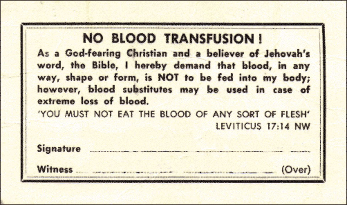 No Blood Transfusions!