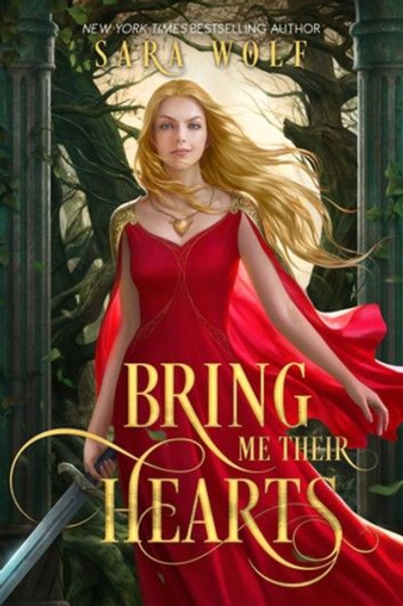 "Bring Me Their Hearts" by Sara Wolf