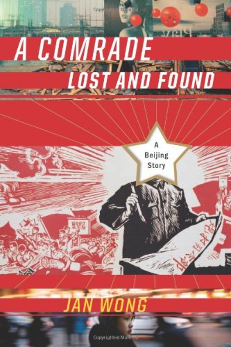 A Comrade Lost and Found by Jan Wong