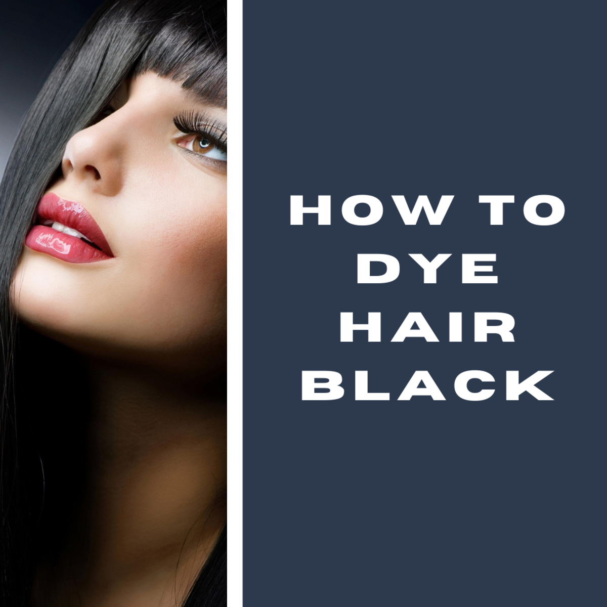How to Dye Your Hair Black - Bellatory