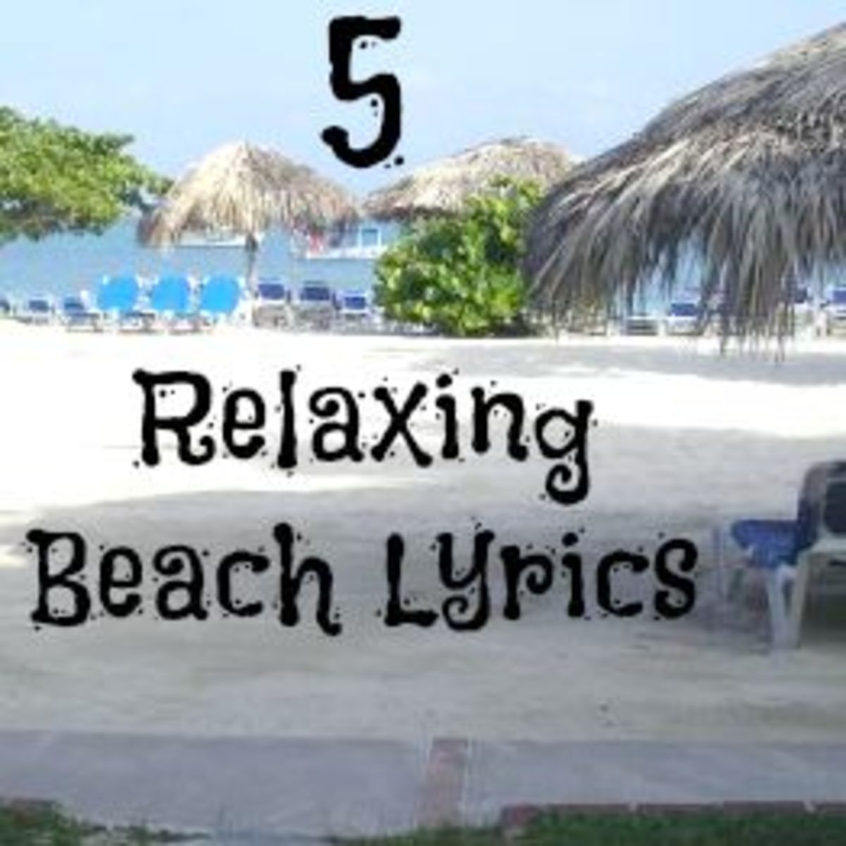 Some Relaxing Beach Lyrics Images Hubpages some relaxing beach lyrics images