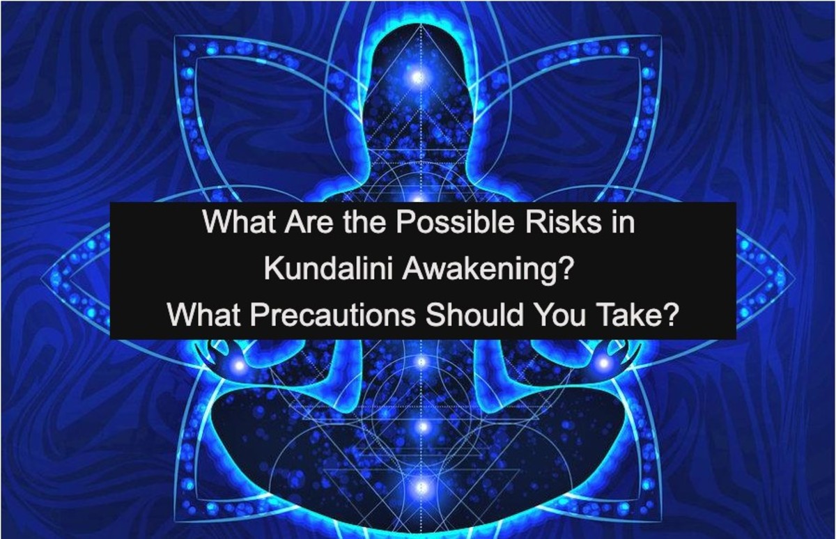 What Are the Possible Risks in Kundalini Awakening? What Precautions Should You Take?