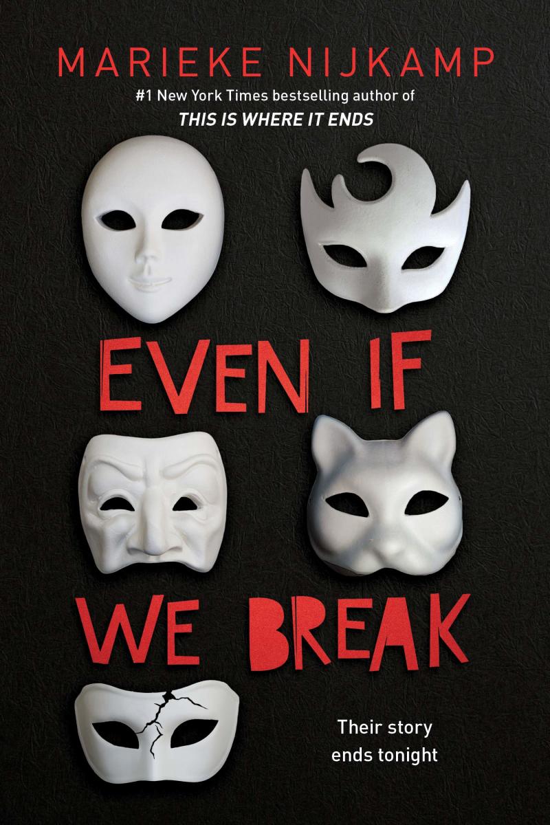 "Even if We Break" by Marieke Nijkamp 