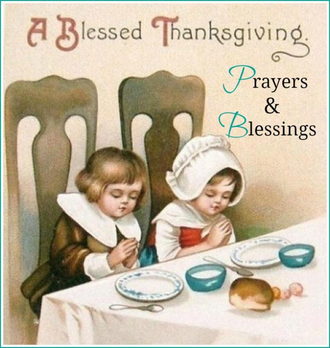 Thanksgiving Prayers and Blessings at the Table