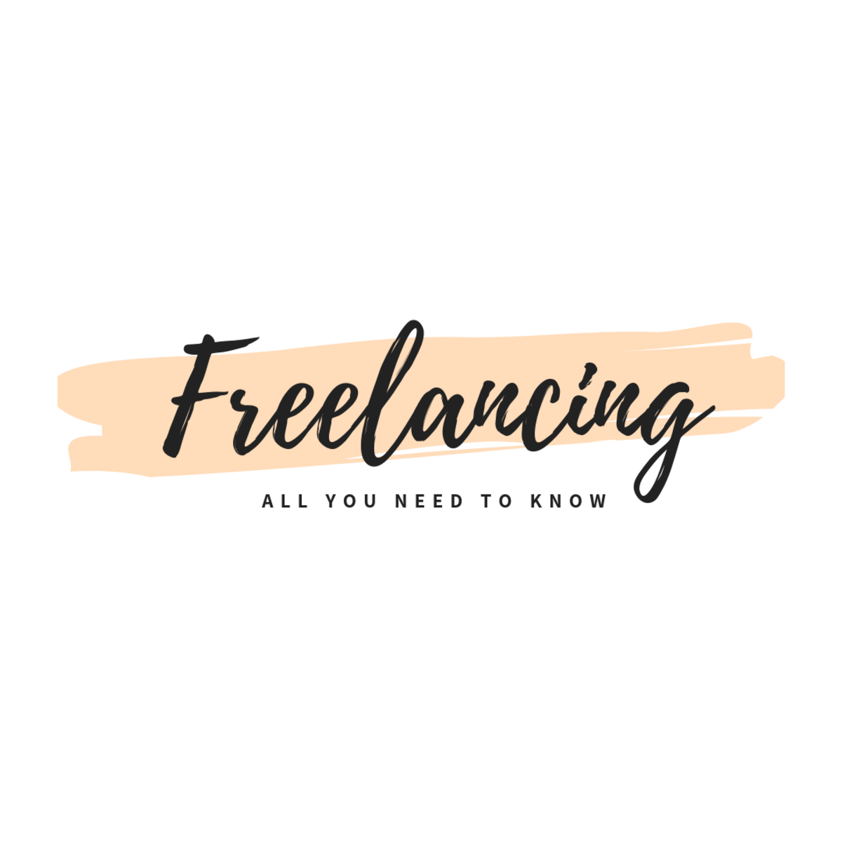 What Is Freelancing? All You Need to Know to Get Started.