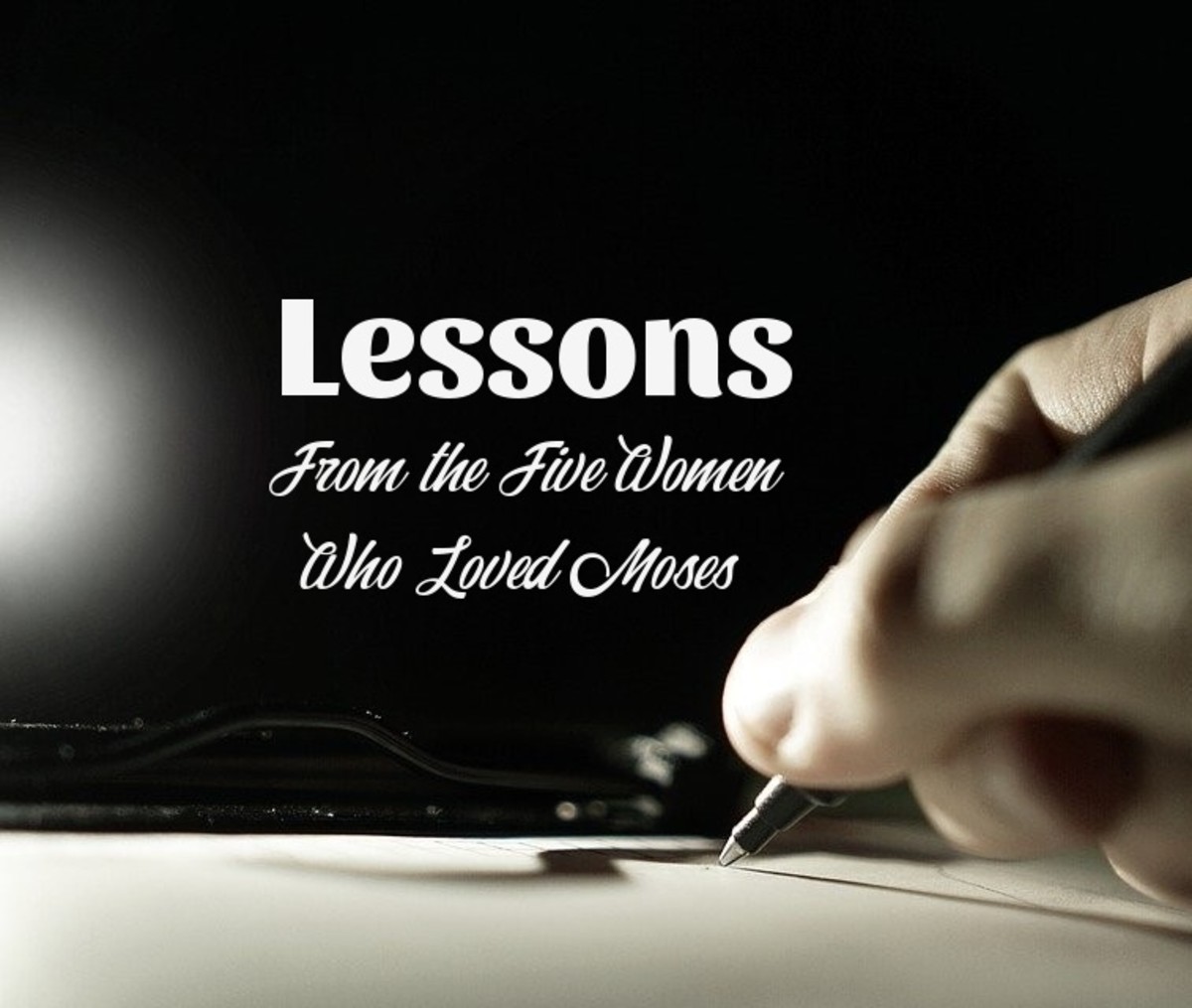 Lessons from Five Wise Women Who Loved Moses