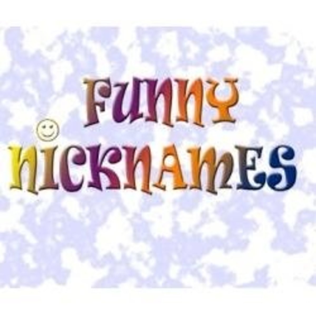 List of Funny Nicknames