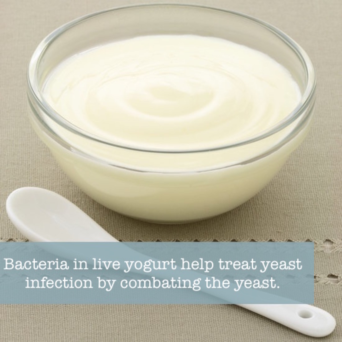 Bacteria in live yogurt help treat yeast infection by combating the yeast.