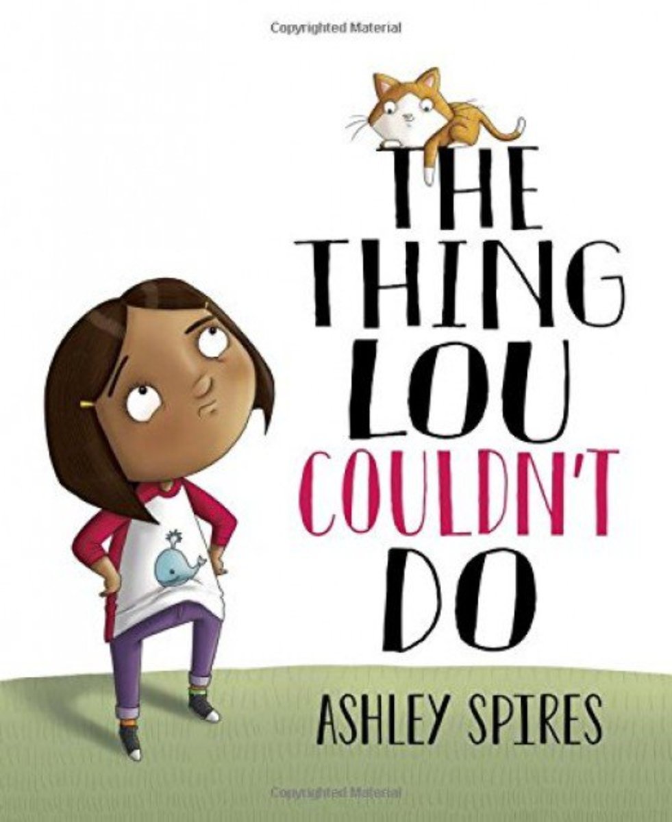 The Thing Lou Couldn't Do by Ashley Spires