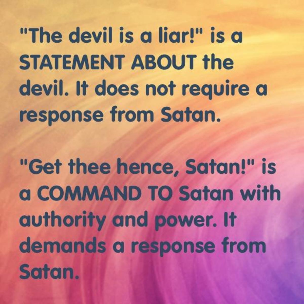 'The Devil Is a Liar' vs. 'Get Thee Hence, Satan!'