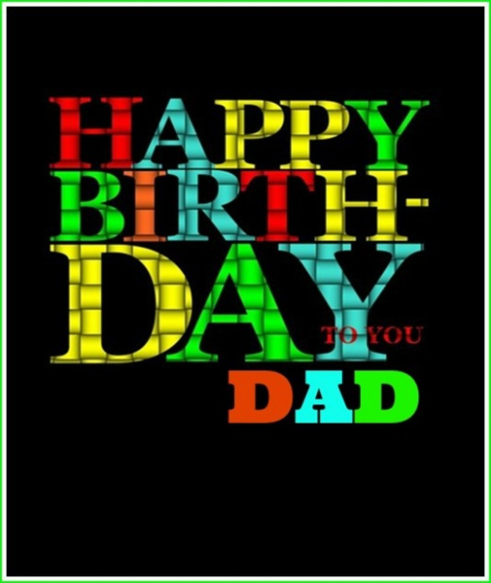 HAPPY BIRTHDAY DAD | Free Birthday Greetings, Cards & Messages - HubPages