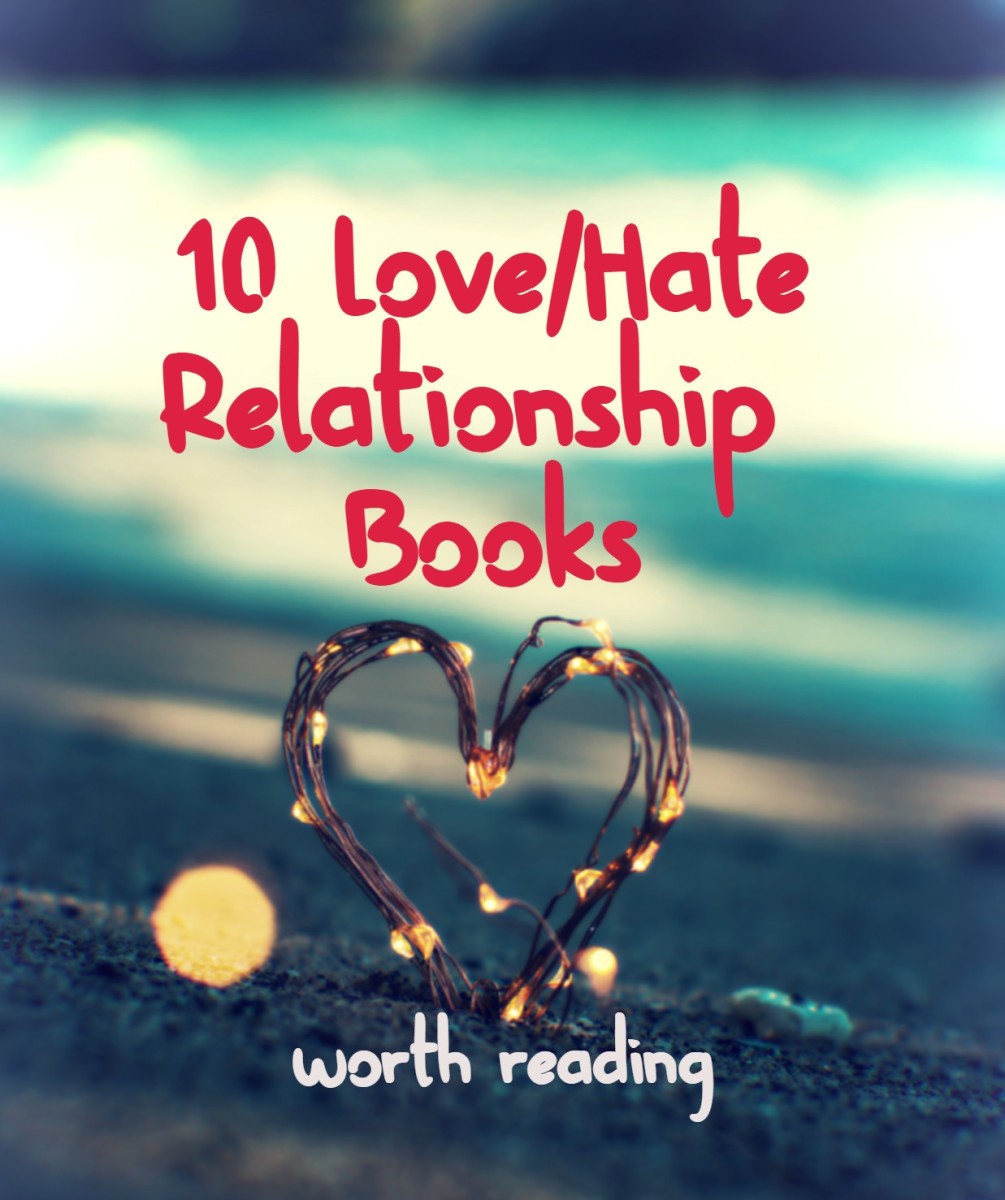 10 Love Hate Relationship Books Worth Reading Hubpages