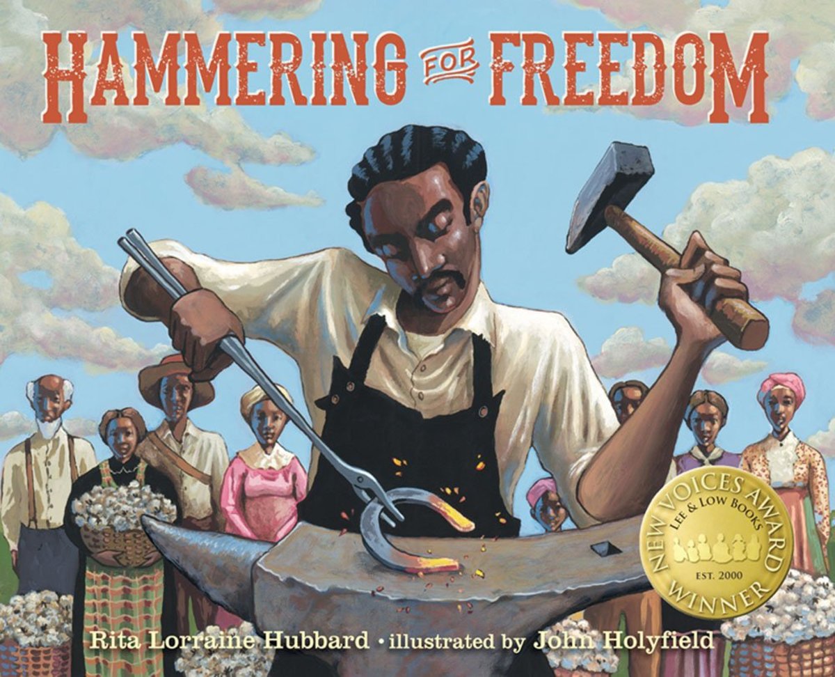Hammering for Freedom by Rita Lorraine Hubbard
