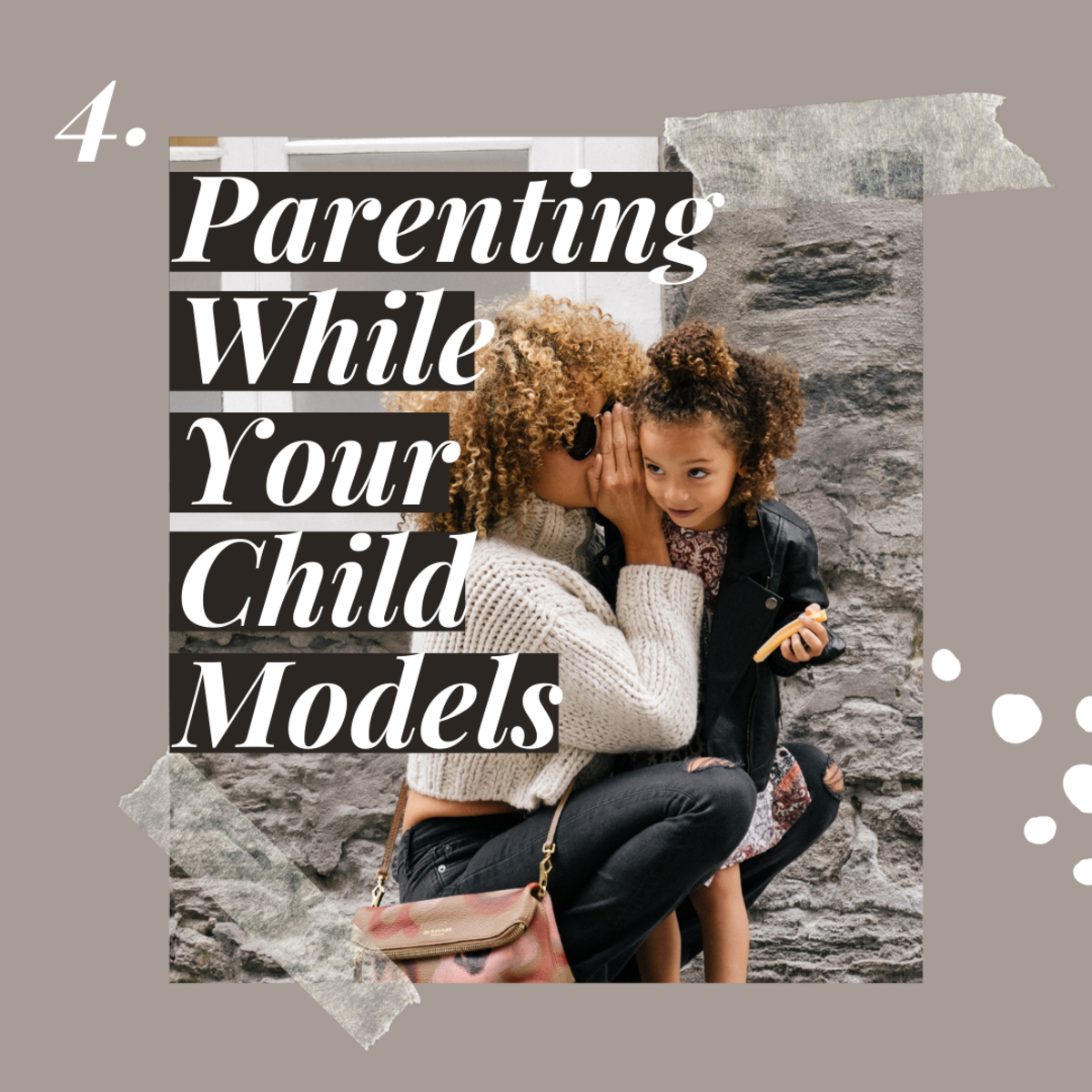 Would you make a good support system for a child model?