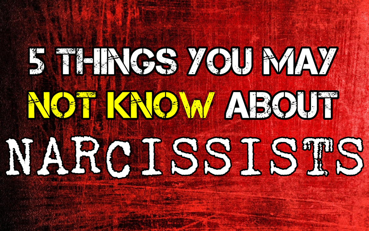 5 Things You May Not Know About Narcissists