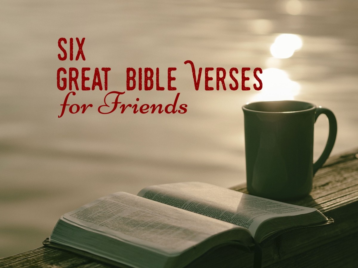 Six Great Bible Verses for Friends