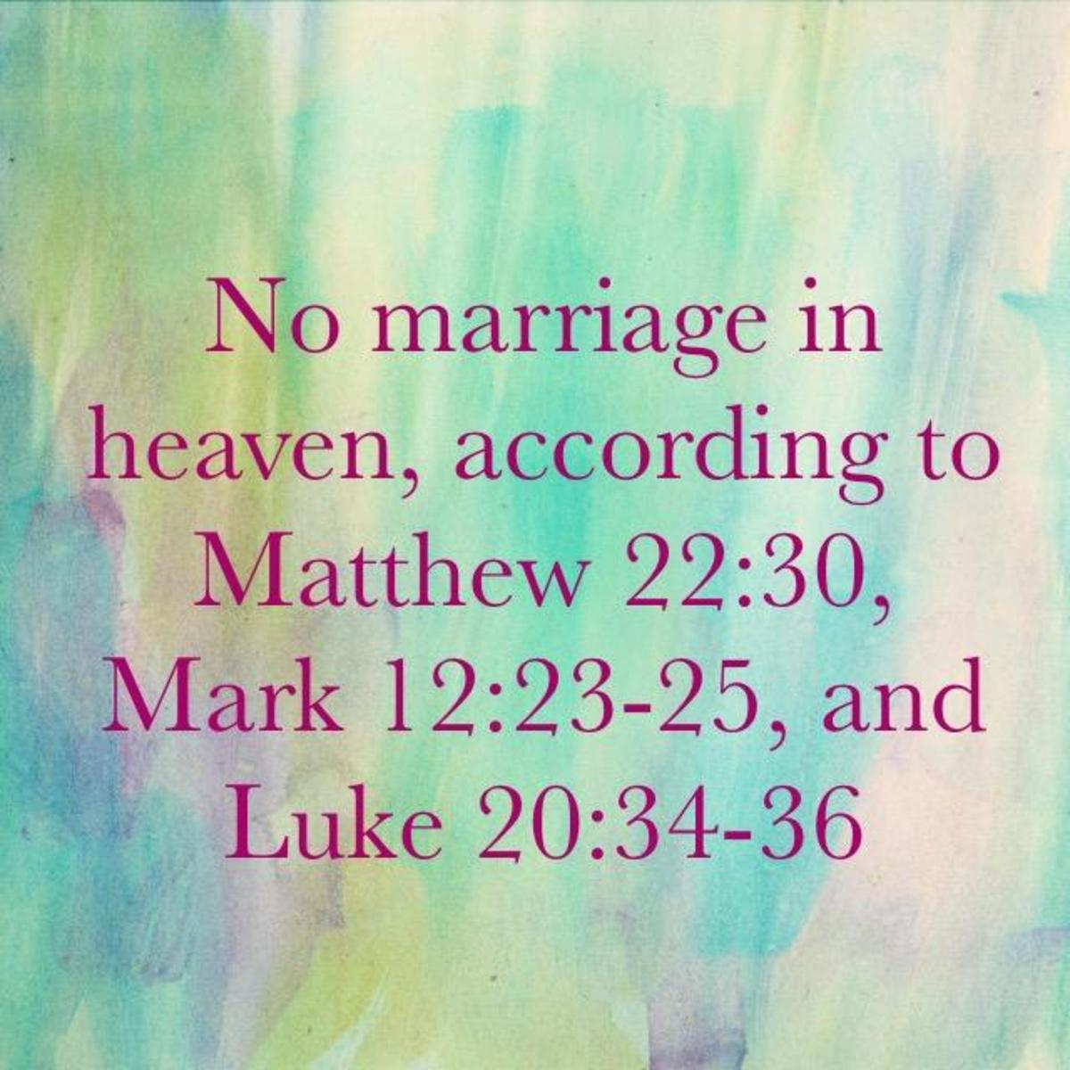 No Marriage in Heaven