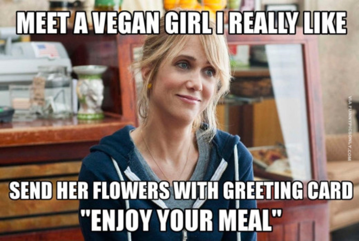 I can't tell the difference between a vegan male and a normal woman - they act exactly the same. 