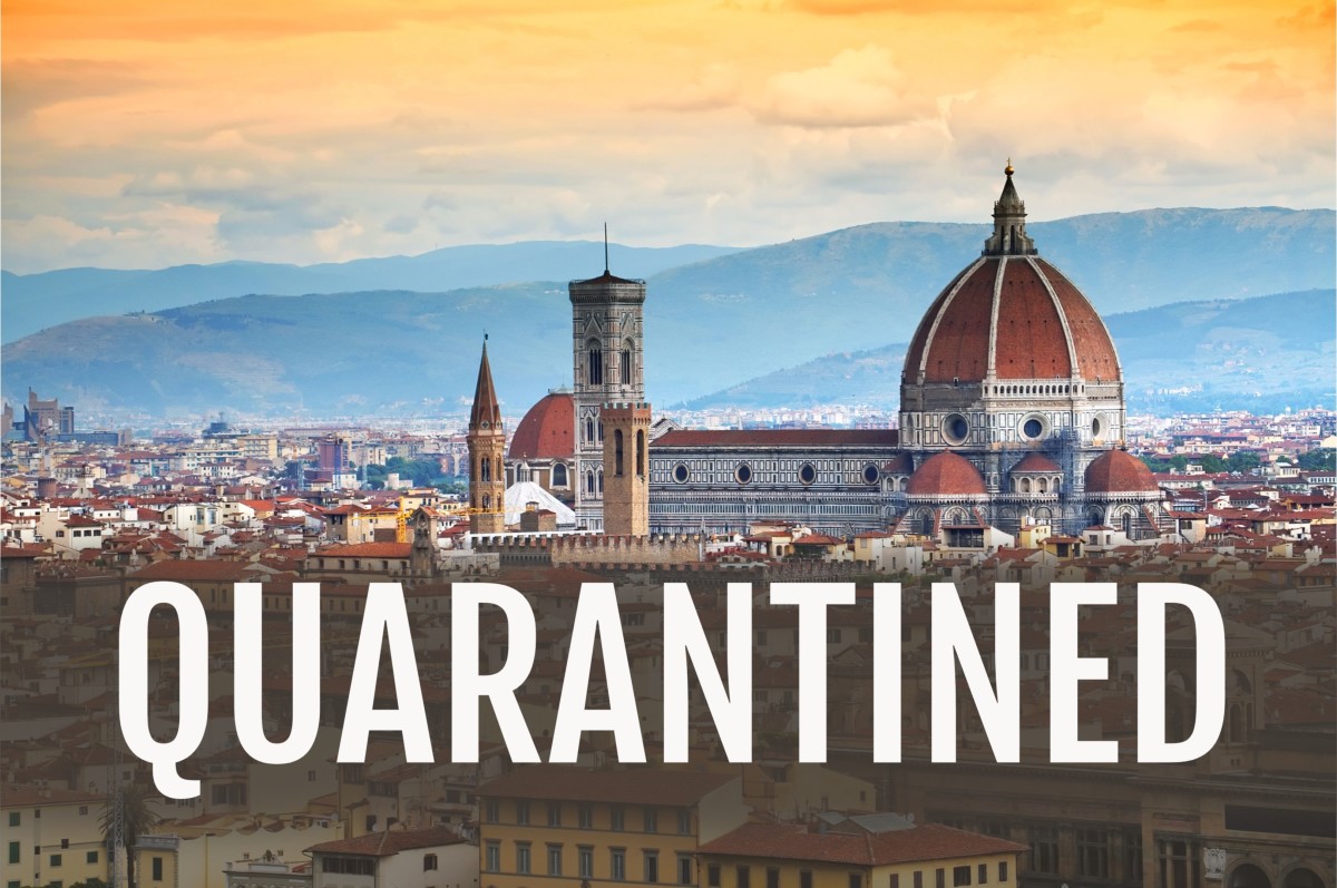 Florence, Italy: US Expat Life in the COVID19 Quarantine