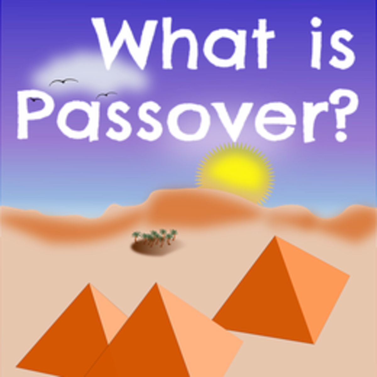 WHAT IS PASSOVER? | The Pesach Jewish Holiday