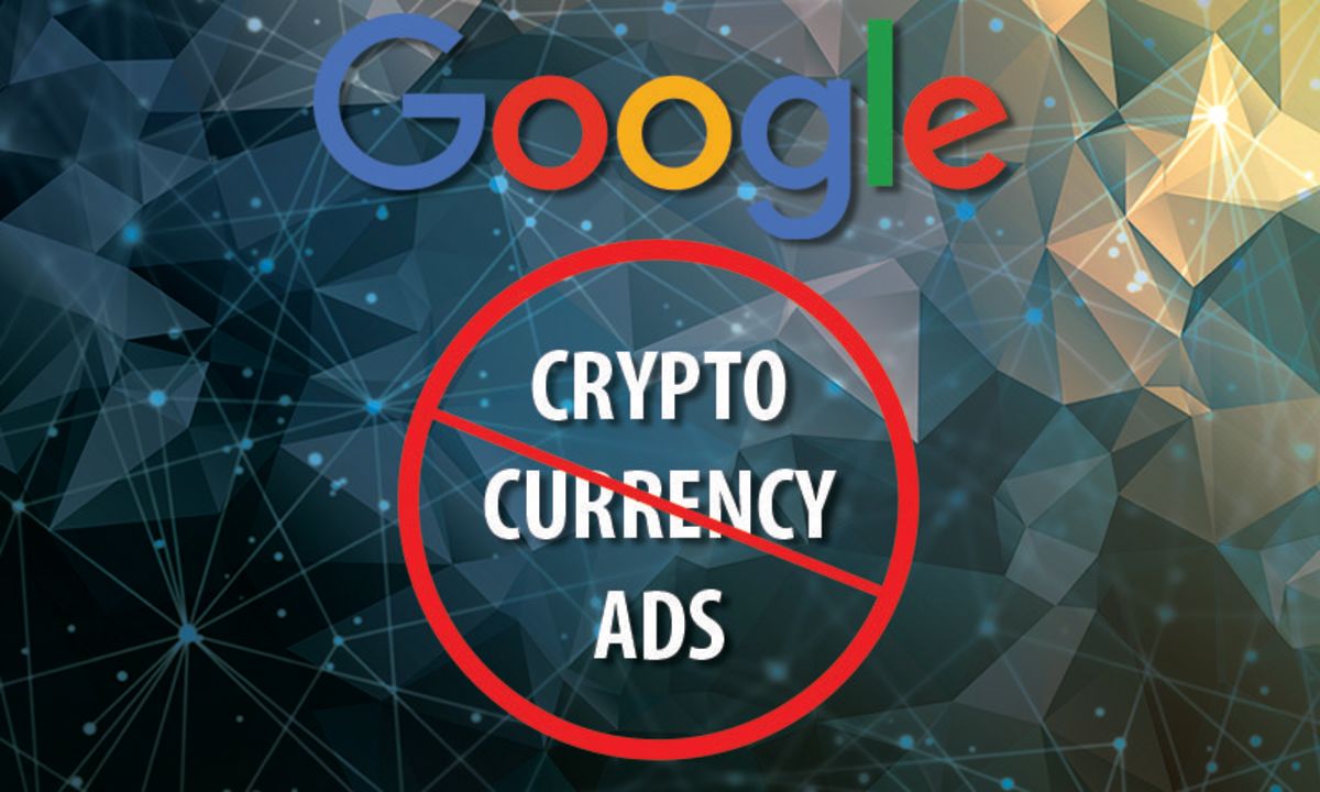 google-bans-cryptocurrency-ads