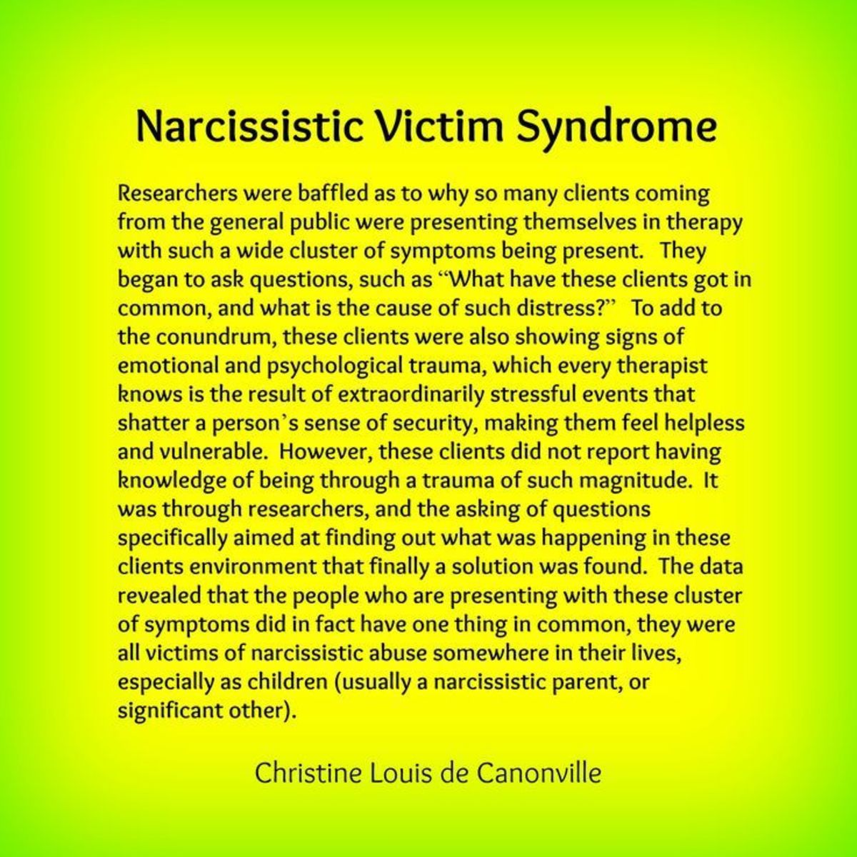 Narcissistic Victim Syndrome Quote by Christine Louie de Canonville of The Roadshow for Therapists and The Three Faces of Evil