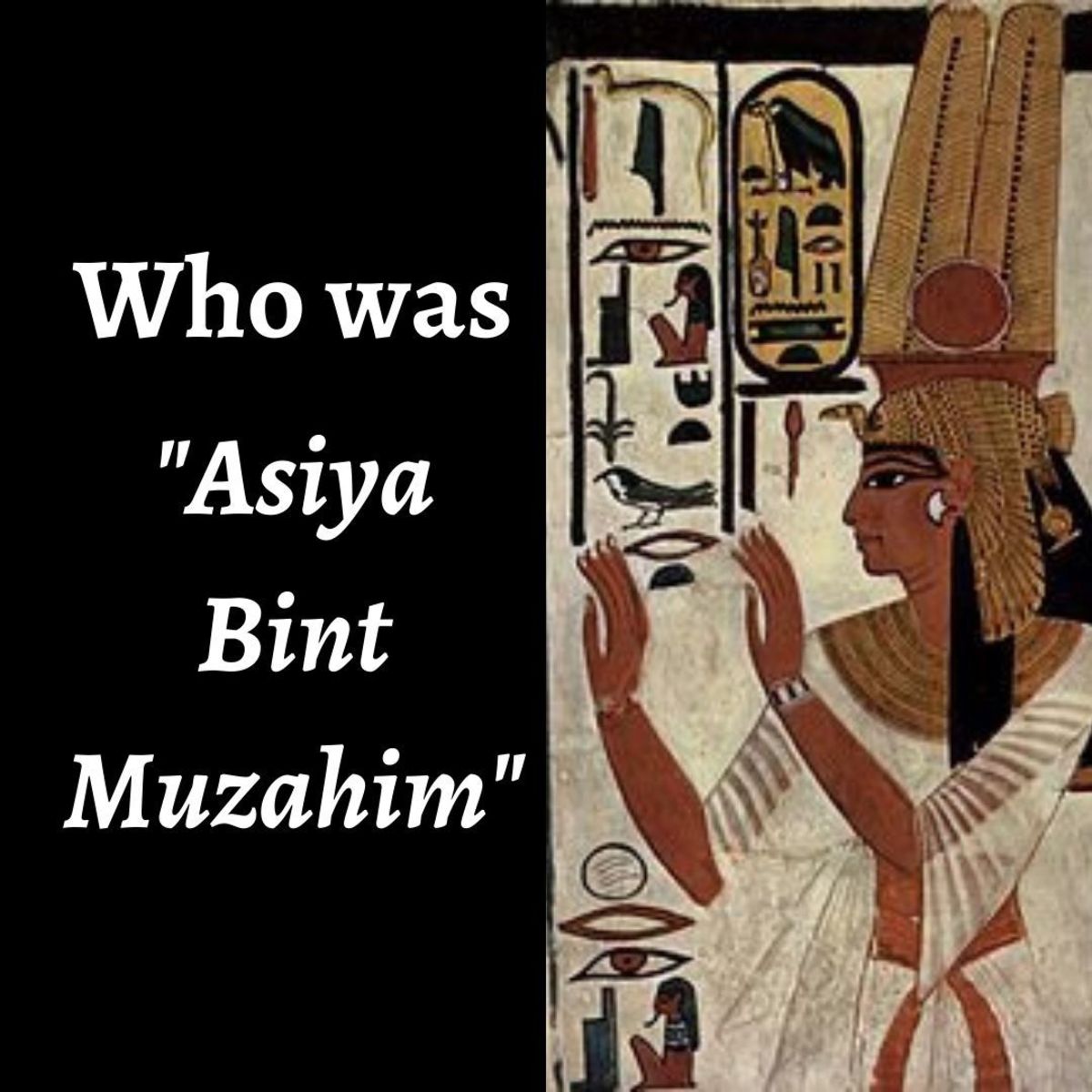 The Wife of Pharaoh - Asiya Bint Muzahim