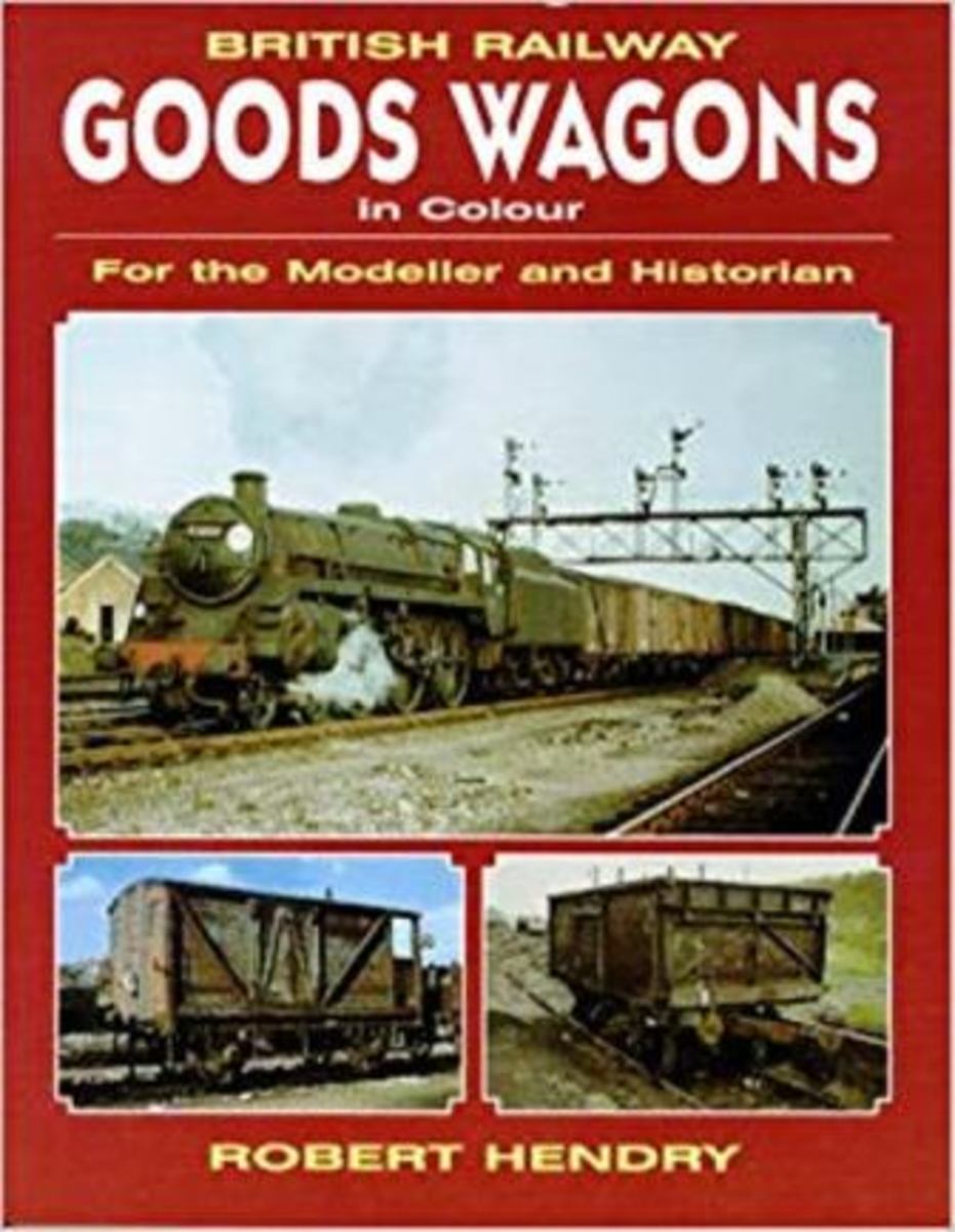 Robert Hendry: British Railway Goods Wagons In Colour - see below