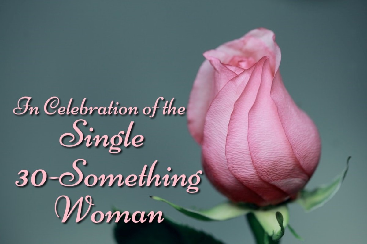 In Celebration of the Single 30-Something Woman