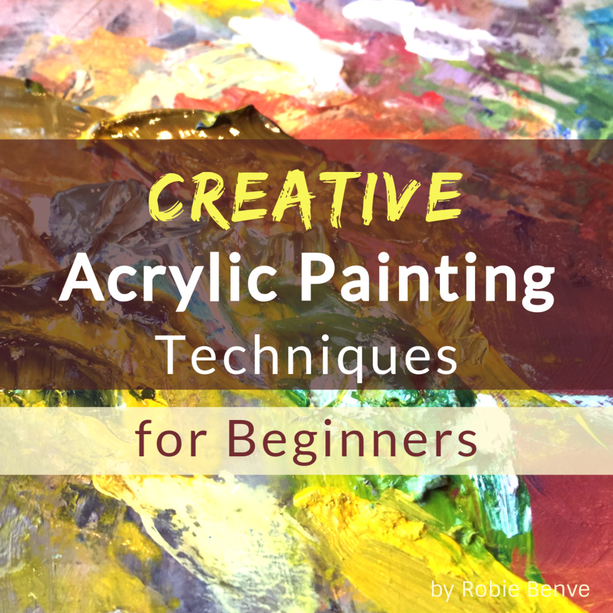 Painting tips for beginners. A guide to acrylic paint techniques  you can use to get creative effects: splattering, pouring, masking, collage, and more.
