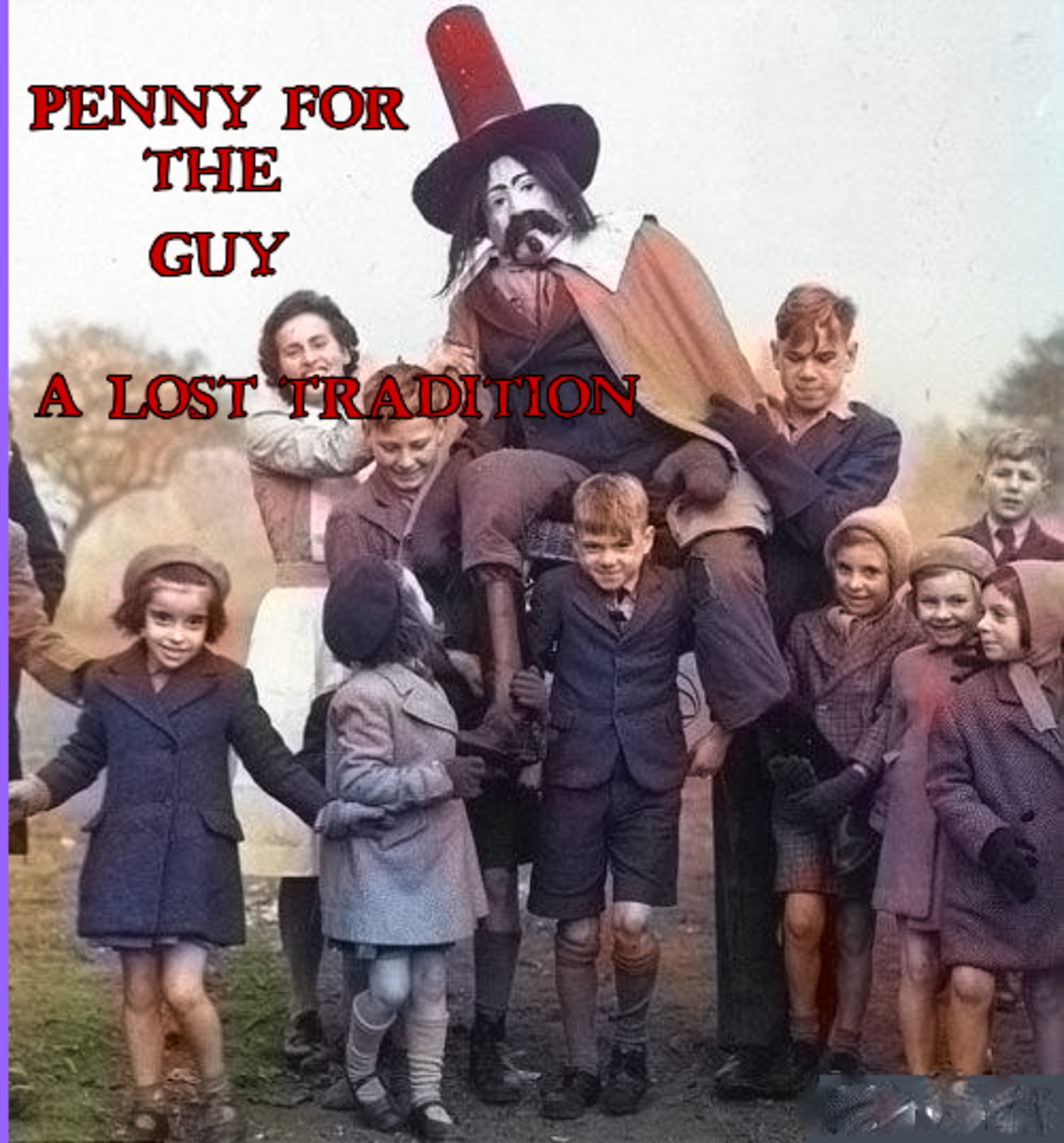 Penny for the Guy a Lost Tradition