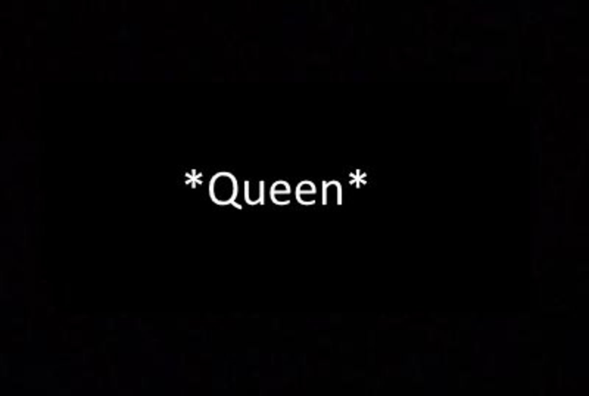 *Queen*
