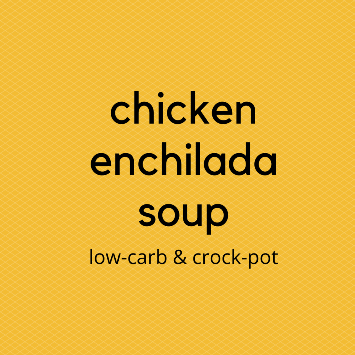 Low-Carb Crock-Pot Chicken Enchilada Soup