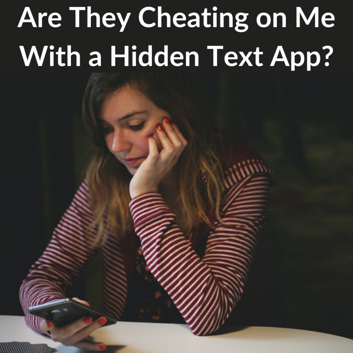 Could your partner be cheating on you and hiding it with a hidden text app? Read on to find out. 