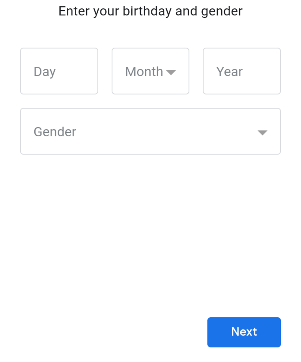 Enter Birthday and Gender - Email Google Sign In!