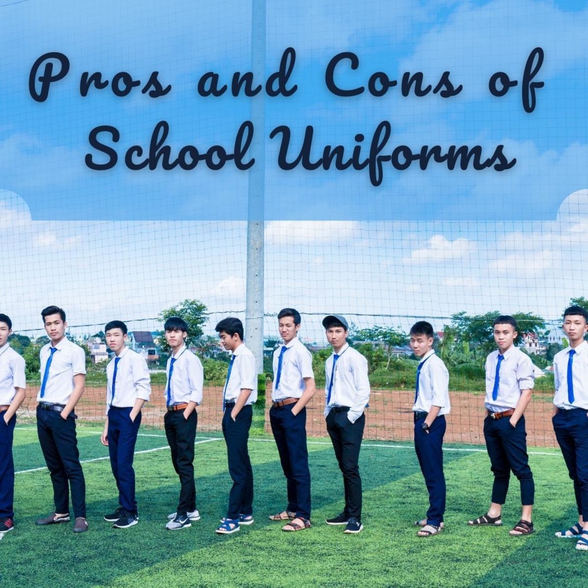 An assessment of the advantages and disadvantages of school uniforms