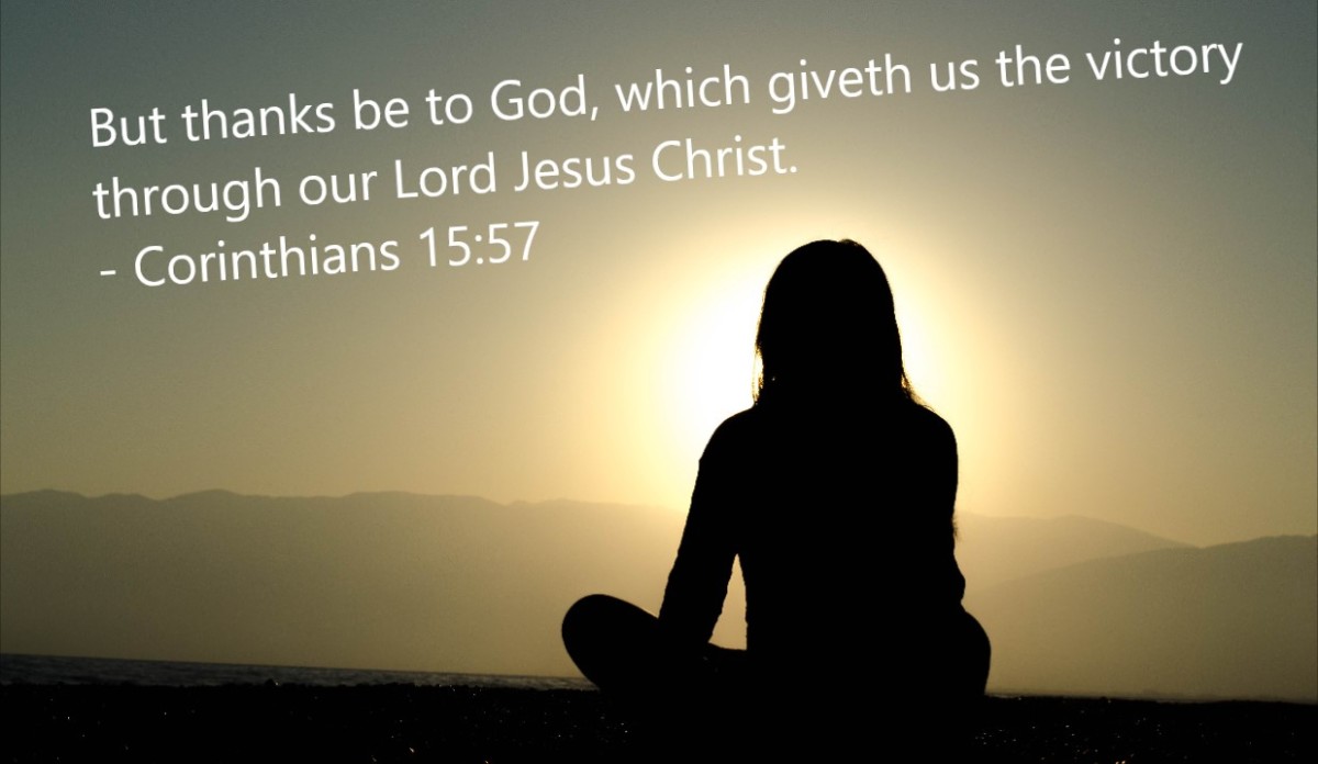 But thanks be to God, which giveth us the victory through our Lord Jesus Christ.