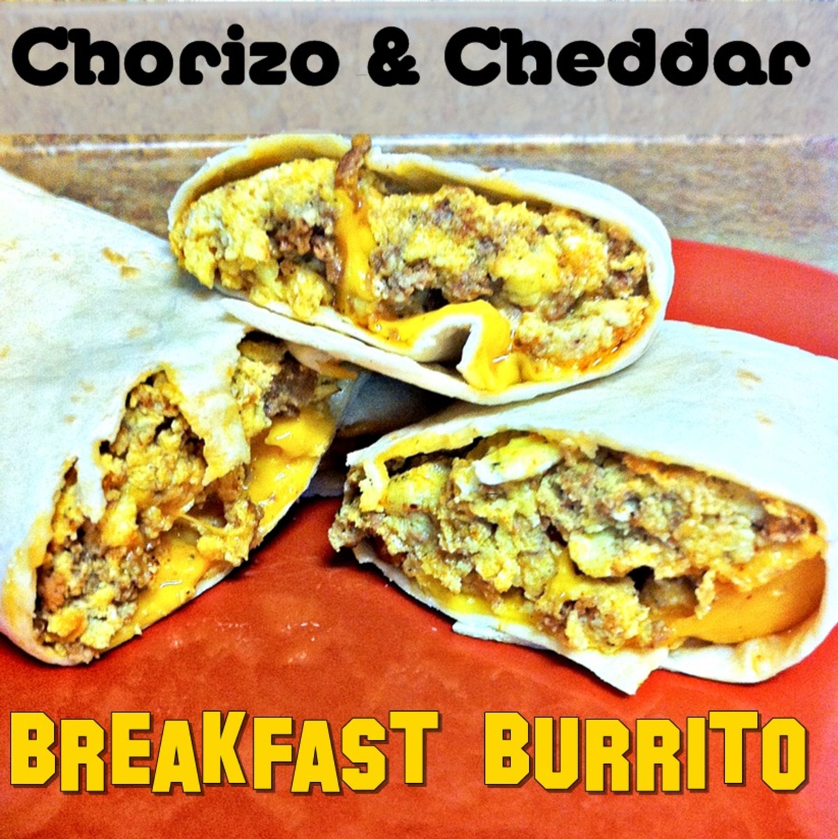 Chorizo and Cheddar Breakfast Burrito Recipe
