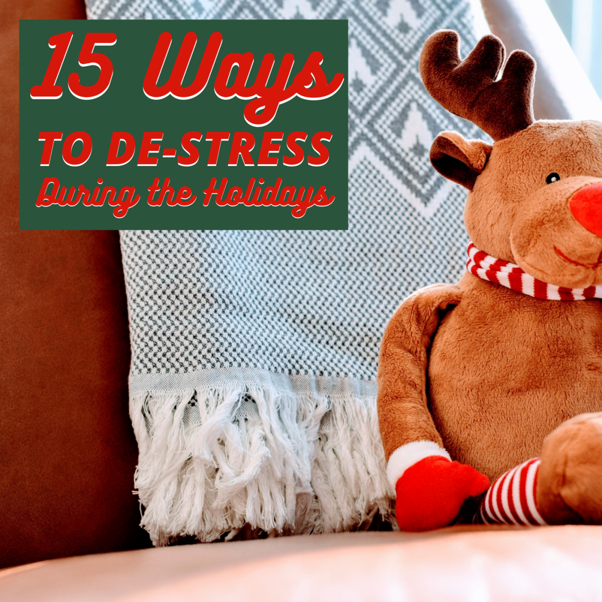 Reduce holiday stress with these simple ideas. 