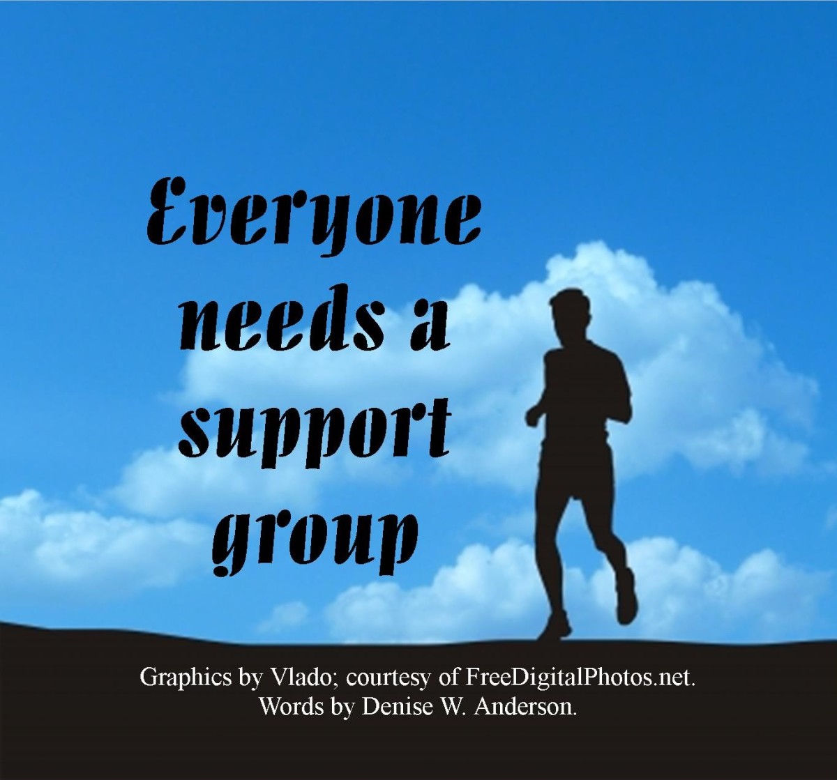 Although at times, we make it on our own, no one is immune from the need for support.