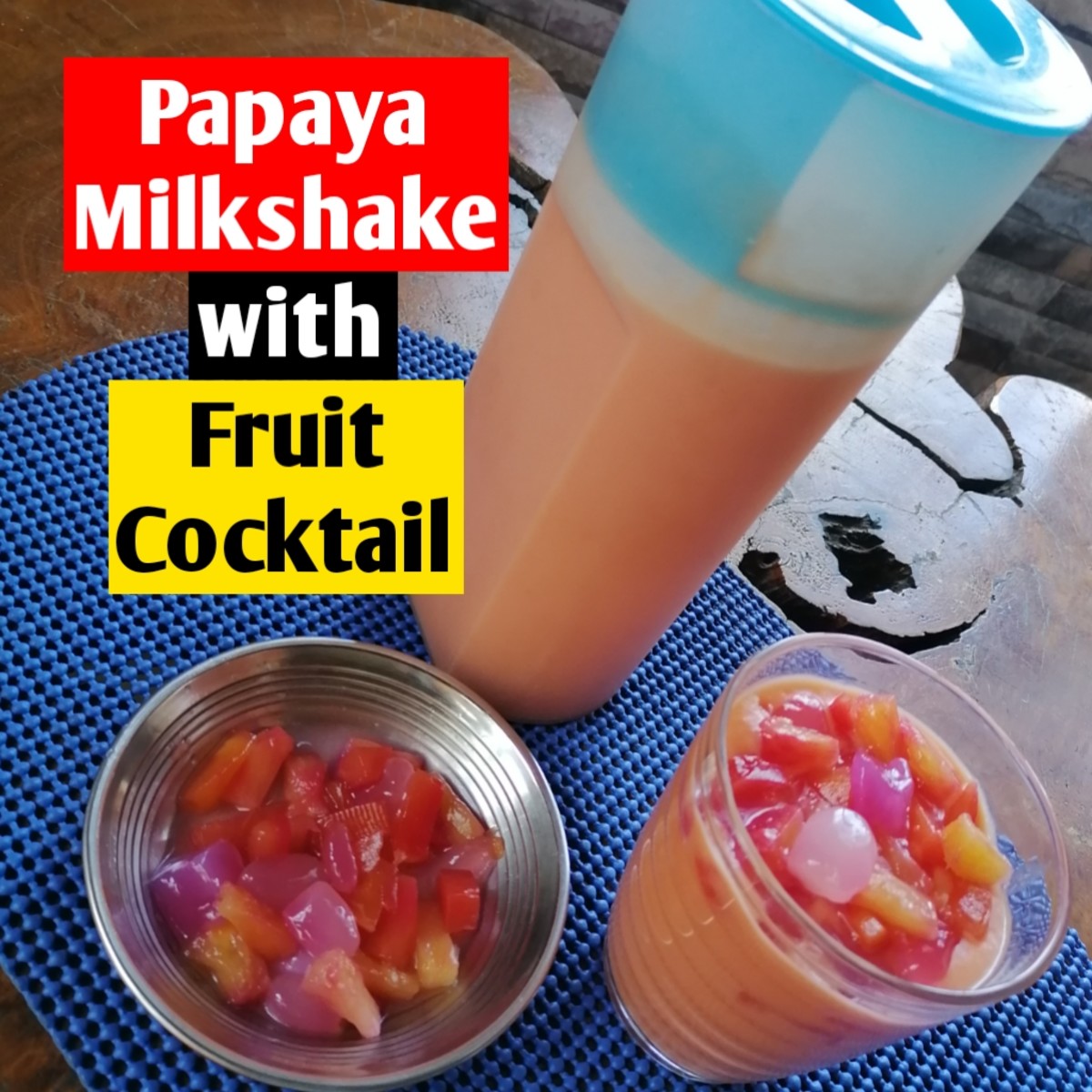 Fresh papaya milkshake with fruit cocktail