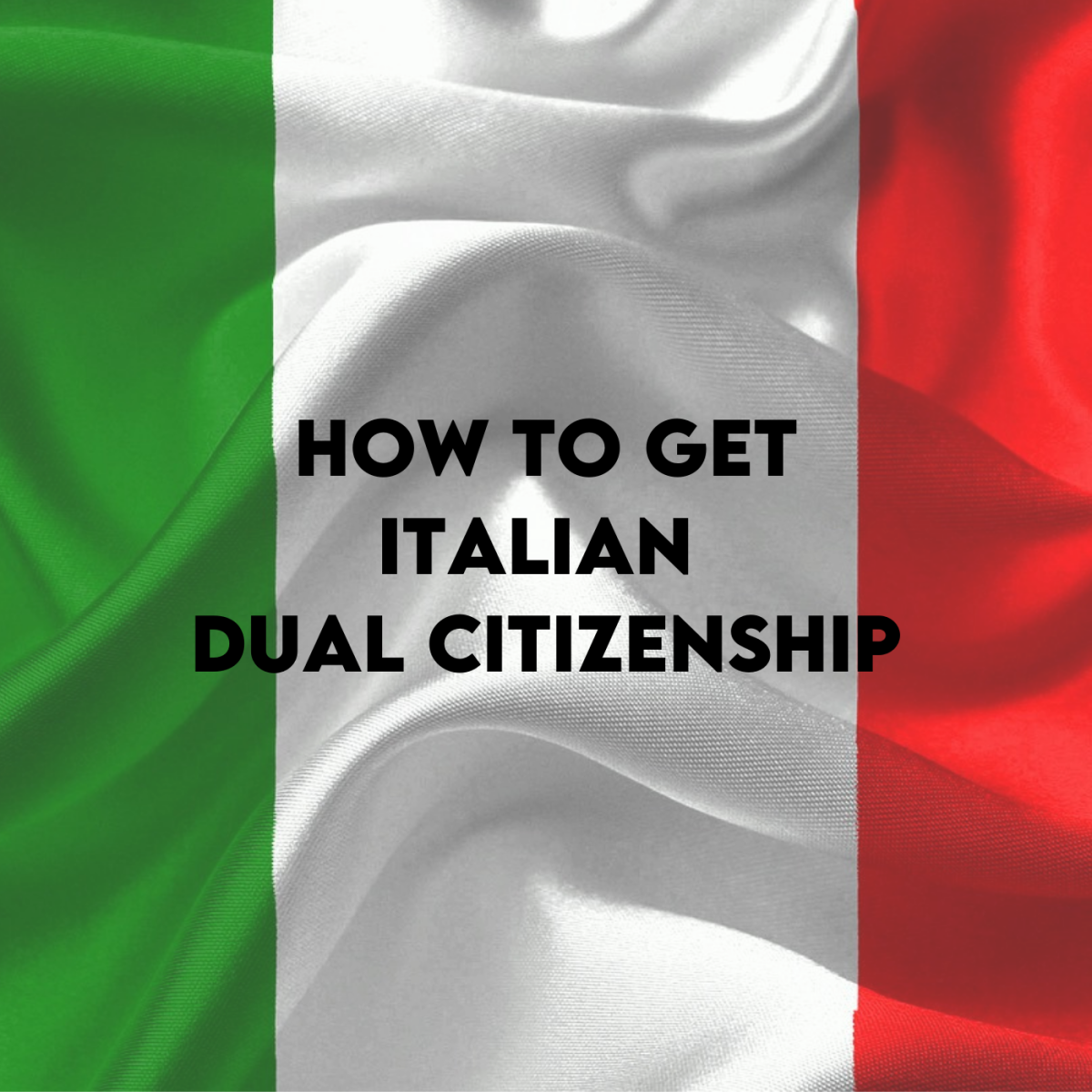 How to get Italian Citizenship + 5 Ways to Qualify for Citizenship by Descent