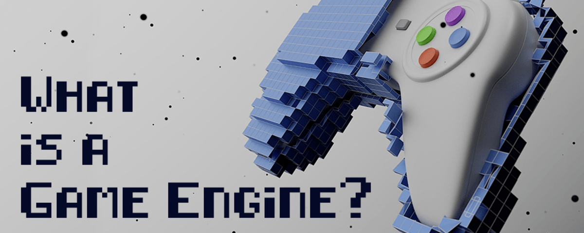 What Is a Game Engine?