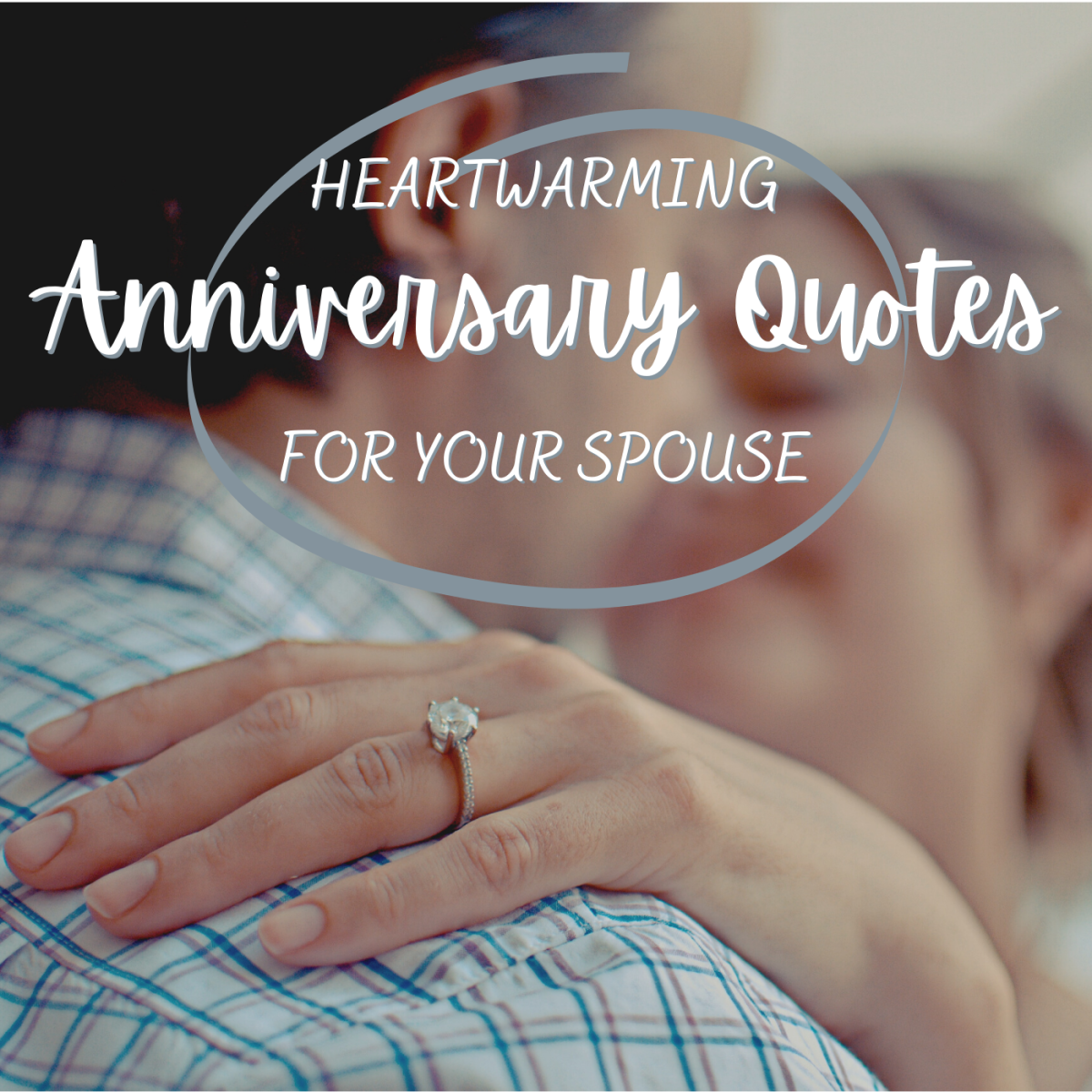 Find the right words to express how much you appreciate your spouse.