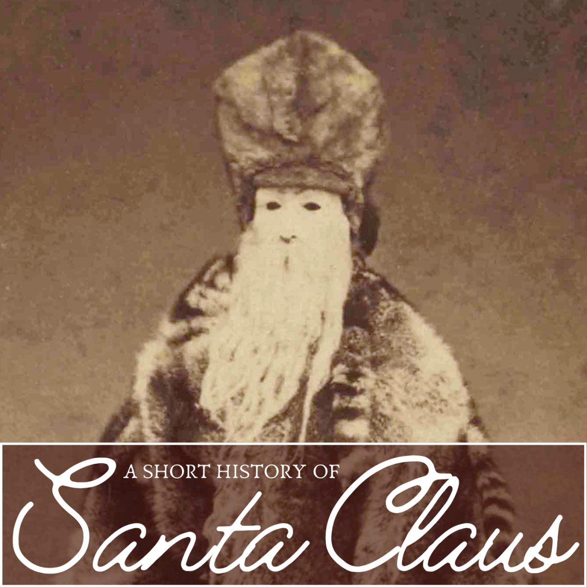 This 1872 snapshot is the earliest dated photo of "Santa Claus." 