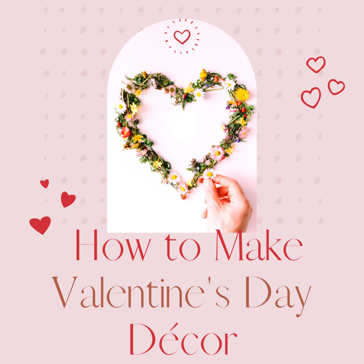 5 DIY Valentine's Day Craft Ideas (Step-by-Step Tutorials)