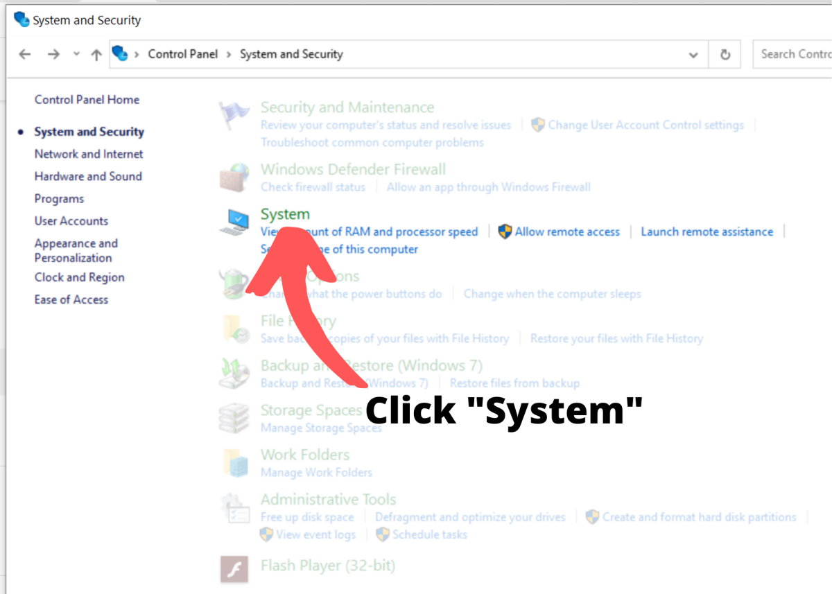 Once in the "System and Security" tab, click "System"