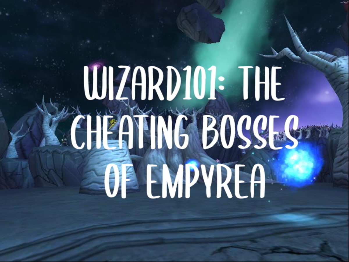 Wizard101: The Cheating Bosses of Empyrea