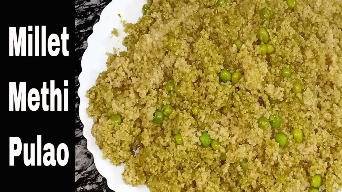 Learn how to prepare this tasty millet methi pulao