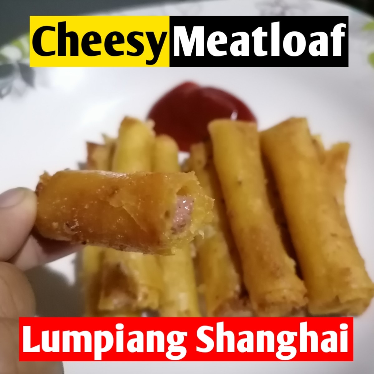Learn how to make cheesy meatloaf lumpiang Shanghai